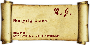 Murguly János névjegykártya